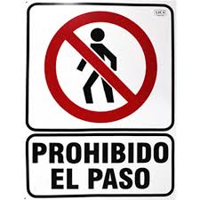 Cartel "Prohibido el paso" LICA