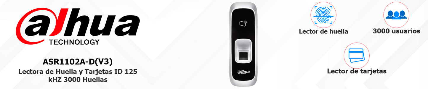 DAHUA ASR1102A-D(V3) - Lectora de Huella y Tarjetas ID/ 125 kHz/ 3,000 Huellas/ Comunicación RS-485/ Reconocimiento de Huella de 360 Grados/ Tiempo de Respuesta <0.5 s/ Indicador de Luz y Sonido/ Luz de Fondo Azul/ #LoNuevo